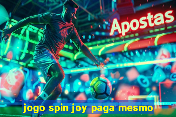 jogo spin joy paga mesmo